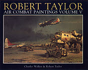 Air Combat Paintings Volume V - Luftfahrtkunst Bildband von Robert Taylor