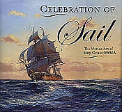 Celebration of Sail - The Marine Art of Roy Cross